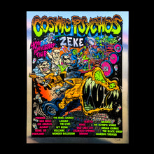 Load image into Gallery viewer, #1 Cosmic Psychos/ZEKE Tour Poster Variants