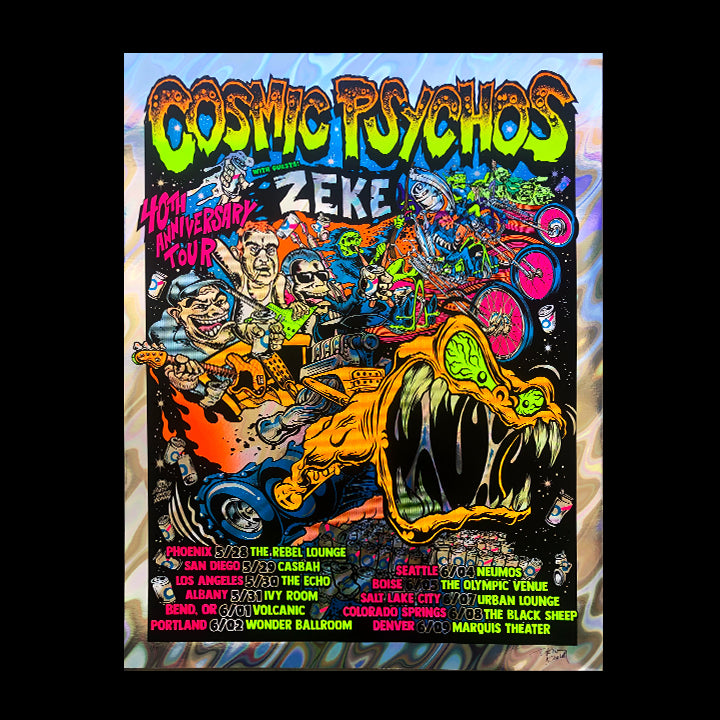 Cosmic Psychos/ZEKE Tour Poster Variants – official-dirty-donny-store